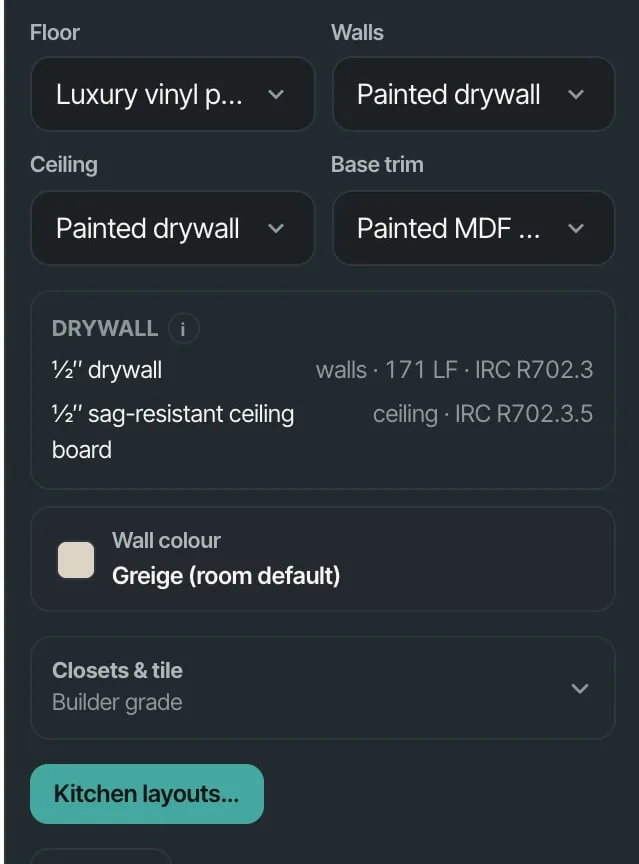 The kitchen room selected: its size, floor, walls, ceiling and trim, the drywall it gets by code, its wall colour, and Kitchen layouts…