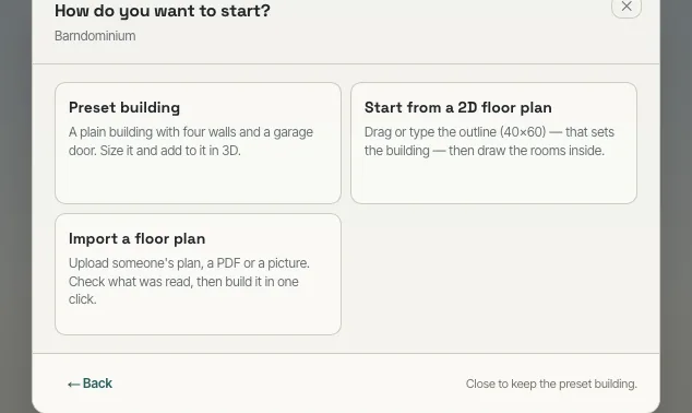 How do you want to start? Import a floor plan beside Preset building and Start from a 2D floor plan